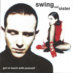 SWING OUT SISTER Get In Touch With Yourself Фирменный CD SWING OUT SISTER Get In Touch With Yourself Фирменный CD
