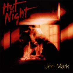 Jon Mark Hot Night Фирменный CD Jon Mark Hot Night Фирменный CD