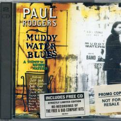PAUL RODGERS Muddy Water Blues (A Tribute To Muddy Waters) Фирменный CD PAUL RODGERS Muddy Water Blues (A Tribute To Muddy Waters) Фирменный CD