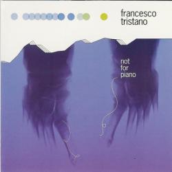Francesco Tristano Not For Piano Фирменный CD Francesco Tristano Not For Piano Фирменный CD