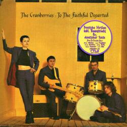 CRANBERRIES To The Faithful Departed Фирменный CD CRANBERRIES To The Faithful Departed Фирменный CD