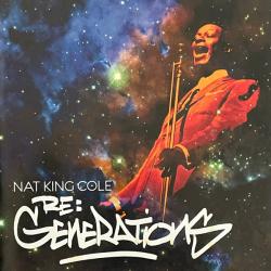NAT KING COLE Re:Generations Фирменный CD NAT KING COLE Re:Generations Фирменный CD