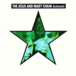 The Jesus & Mary Chain Automatic Фирменный CD The Jesus & Mary Chain Automatic Фирменный CD