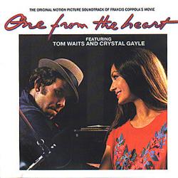 Tom Waits And Crystal Gayle One From The Heart - The Original Motion Picture Soundtrack Of Francis Coppola's Movie Фирменный CD Tom Waits And Crystal Gayle One From The Heart - The Original Motion Picture Soundtrack Of Francis Coppola's Movie Фирменный CD
