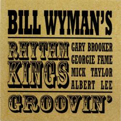 BILL WYMAN'S RHYTHM KINGS Groovin' Фирменный CD BILL WYMAN'S RHYTHM KINGS Groovin' Фирменный CD