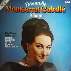 MONTSERRAT CABALLE Das Große Montserrat-Caballé-Album Виниловая пластинка MONTSERRAT CABALLE Das Große Montserrat-Caballé-Album Виниловая пластинка