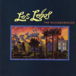 LOS LOBOS The Neighborhood Фирменный CD LOS LOBOS The Neighborhood Фирменный CD