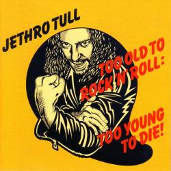 JETHRO TULL Too Old To Rock 'N' Roll: Too Young To Die! Фирменный CD JETHRO TULL Too Old To Rock 'N' Roll: Too Young To Die! Фирменный CD
