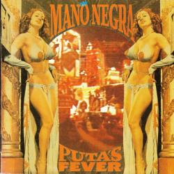 Mano Negra Puta's Fever Фирменный CD Mano Negra Puta's Fever Фирменный CD