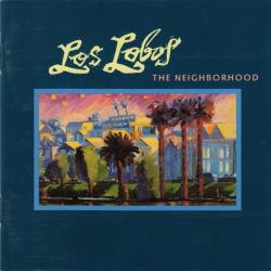 LOS LOBOS THE NEIGHBORHOOD Фирменный CD LOS LOBOS THE NEIGHBORHOOD Фирменный CD