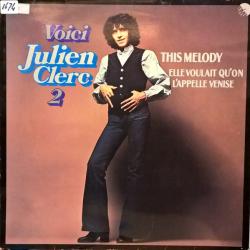 JULIEN CLERC VOICI JULIEN CLERC 2 Виниловая пластинка JULIEN CLERC VOICI JULIEN CLERC 2 Виниловая пластинка