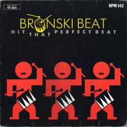 BRONSKI BEAT HIT THAT PERFECT BEAT Виниловая пластинка BRONSKI BEAT HIT THAT PERFECT BEAT Виниловая пластинка