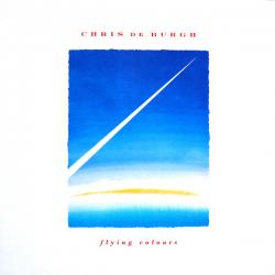 CHRIS DE BURGH FLYING COLOURS Виниловая пластинка CHRIS DE BURGH FLYING COLOURS Виниловая пластинка