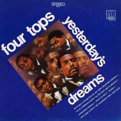 FOUR TOPS YESTERDAY'S DREAMS Виниловая пластинка FOUR TOPS YESTERDAY'S DREAMS Виниловая пластинка