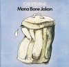 MONA BONE JAKON MONA BONE JAKON