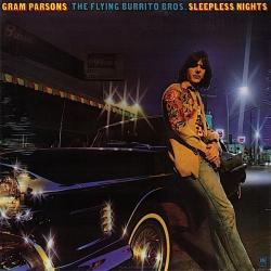 Gram Parsons / The Flying Burrito Bros Sleepless Nights Виниловая пластинка Gram Parsons / The Flying Burrito Bros Sleepless Nights Виниловая пластинка