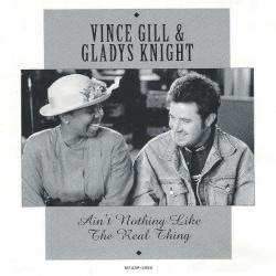 Vince Gill & Gladys Knight Ain't Nothing Like The Real Thing Фирменный CD Vince Gill & Gladys Knight Ain't Nothing Like The Real Thing Фирменный CD