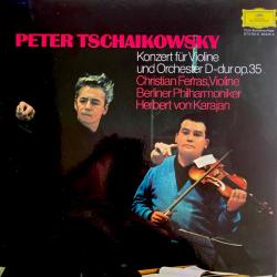 TSCHAIKOWSKY CHRISTIAN FERRAS HERBERT VON KARAJAN Konzert Für Violine Und Orchester D-dur Op.35 Виниловая пластинка TSCHAIKOWSKY CHRISTIAN FERRAS HERBERT VON KARAJAN Konzert Für Violine Und Orchester D-dur Op.35 Виниловая пластинка