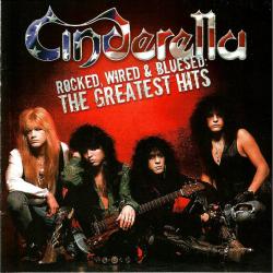 CINDERELLA Rocked, Wired & Bluesed: The Greatest Hits Фирменный CD CINDERELLA Rocked, Wired & Bluesed: The Greatest Hits Фирменный CD