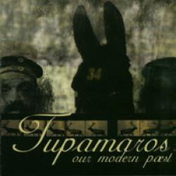 TUPAMAROS Our Modern Paest Фирменный CD TUPAMAROS Our Modern Paest Фирменный CD