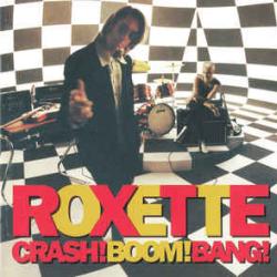ROXETTE Crash! Boom! Bang! Фирменный CD ROXETTE Crash! Boom! Bang! Фирменный CD