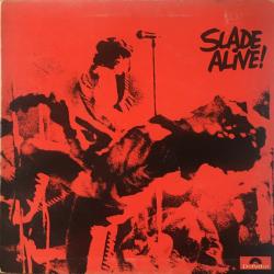 SLADE Slade Alive! Виниловая пластинка SLADE Slade Alive! Виниловая пластинка