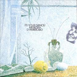 Meredith d'Ambrosio It's Your Dance Фирменный CD 