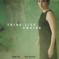 Trine-Lise Væring When The Dust Has Settled Фирменный CD 