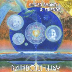 OLIVER SHANTI & FRIENDS Rainbow Way Фирменный CD 