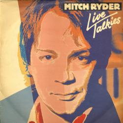 Mitch Ryder LIVE TAKES 