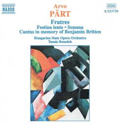 ARVO PART Fratres • Festina Lente • Summa • Cantus In Memory Of Benjamin Britten Фирменный CD ARVO PART Fratres • Festina Lente • Summa • Cantus In Memory Of Benjamin Britten Фирменный CD